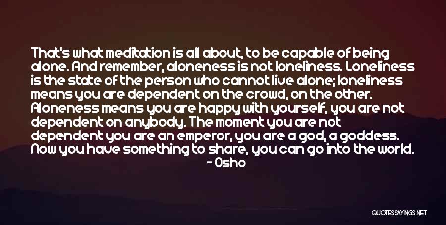 Be Happy Who You Are Quotes By Osho