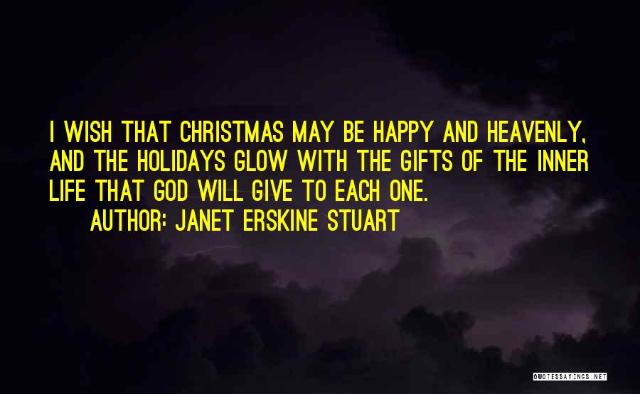 Be Happy With God Quotes By Janet Erskine Stuart