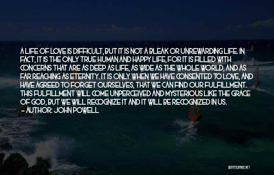 Be Happy With God Quotes By John Powell