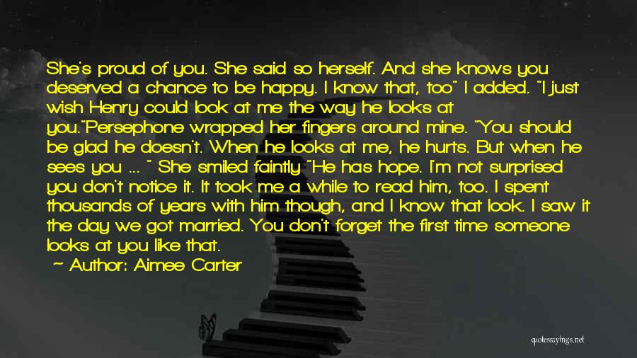 Be Happy With Her Quotes By Aimee Carter