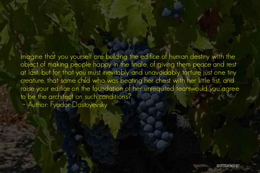 Be Happy With Her Quotes By Fyodor Dostoyevsky