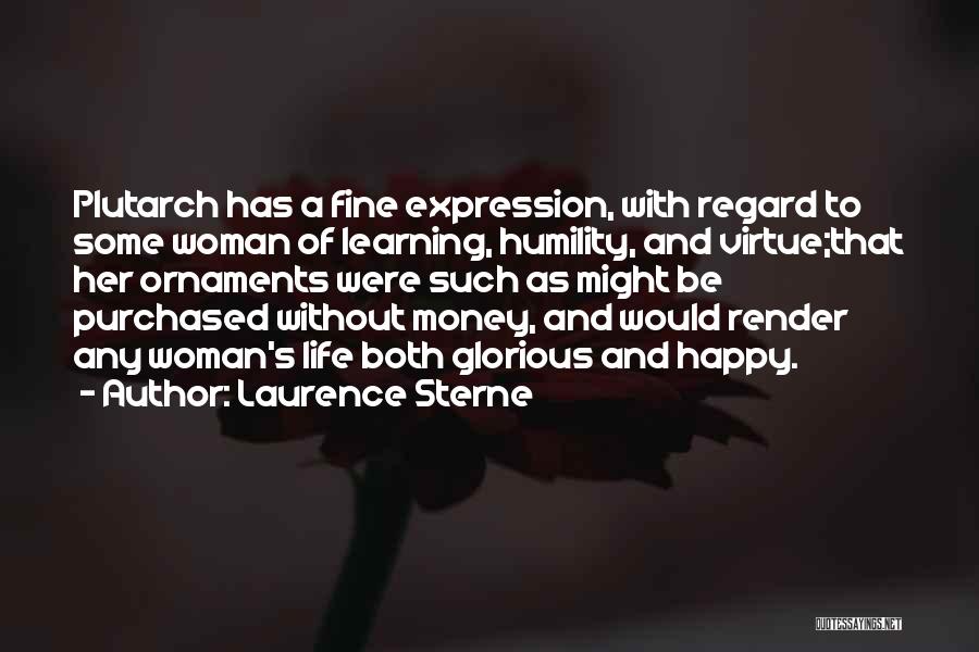 Be Happy With Her Quotes By Laurence Sterne