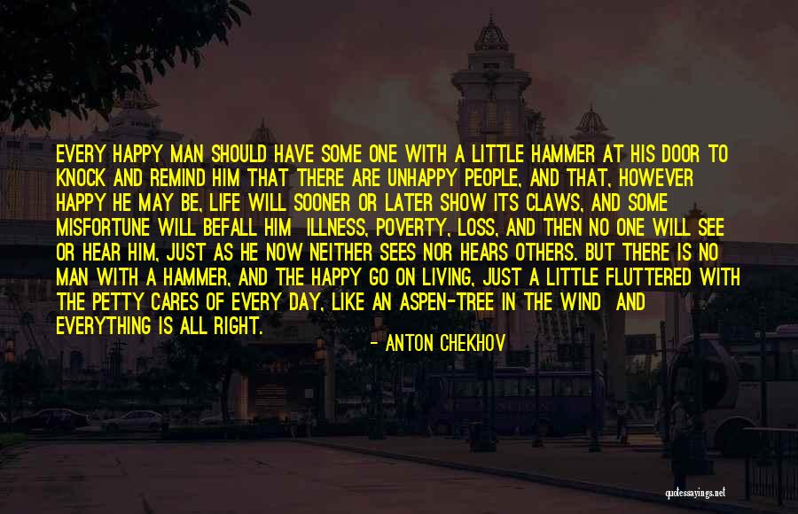 Be Happy With Him Quotes By Anton Chekhov