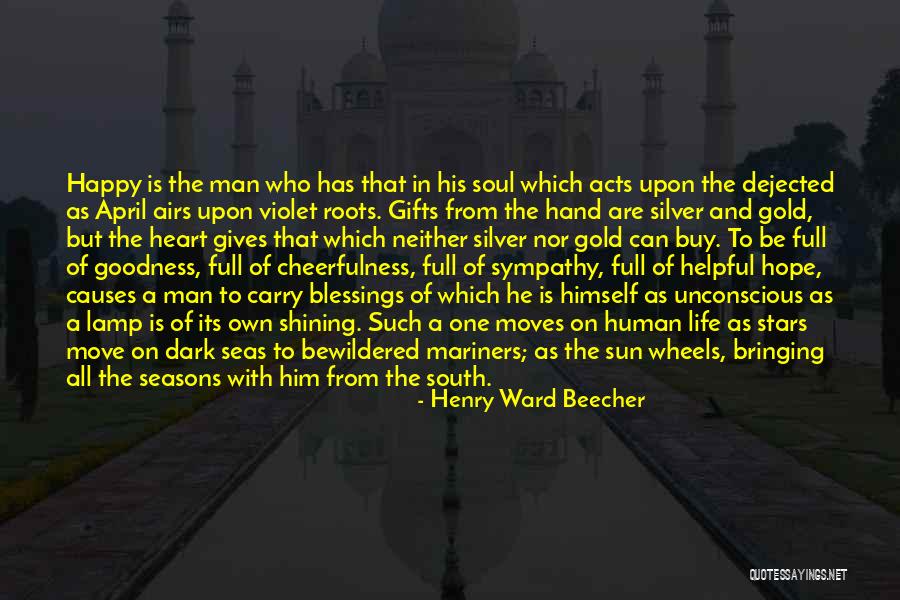 Be Happy With Him Quotes By Henry Ward Beecher Be Happy With Him Quotes By Henry Ward Beecher