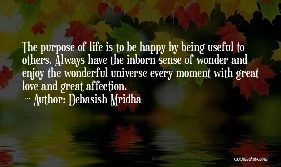 Be Happy With Life Quotes By Debasish Mridha