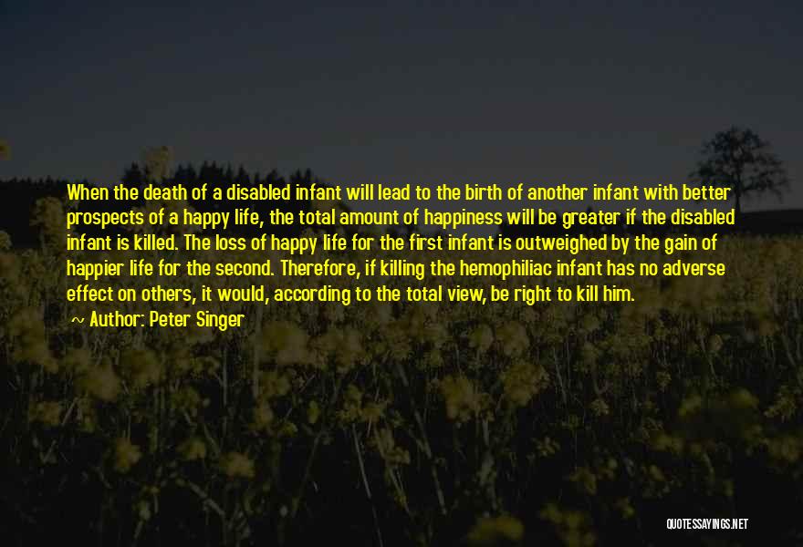 Be Happy With Life Quotes By Peter Singer