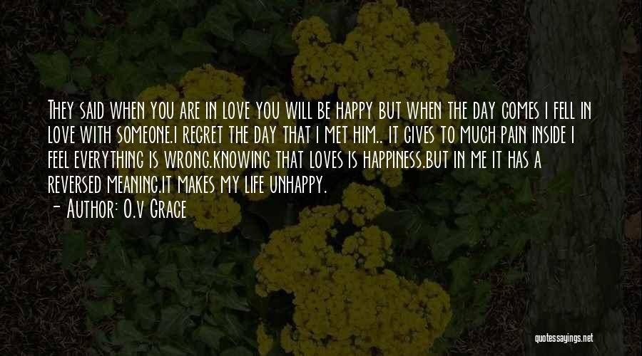 Be Happy With Someone Quotes By O.v Grace
