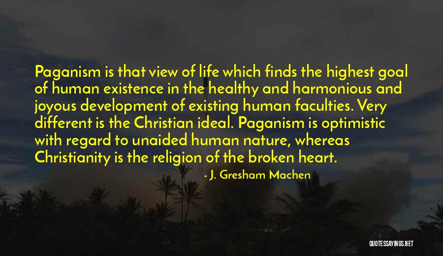 Be Harmonious With Nature Quotes By J. Gresham Machen Be Harmonious With Nature Quotes By J. Gresham Machen