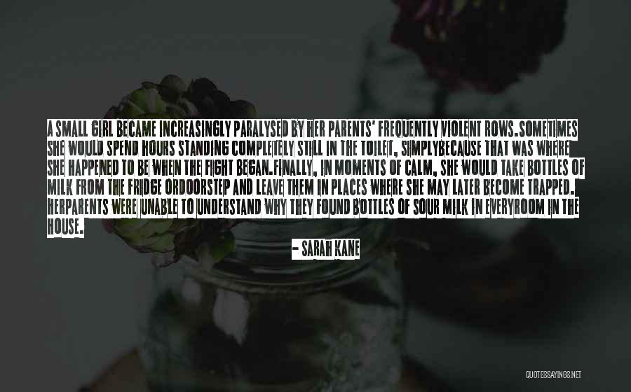 Be Her Calm Quotes By Sarah Kane Be Her Calm Quotes By Sarah Kane