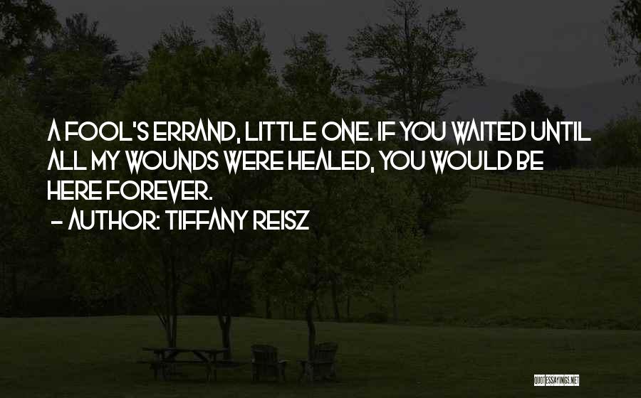 Be Here Forever Quotes By Tiffany Reisz