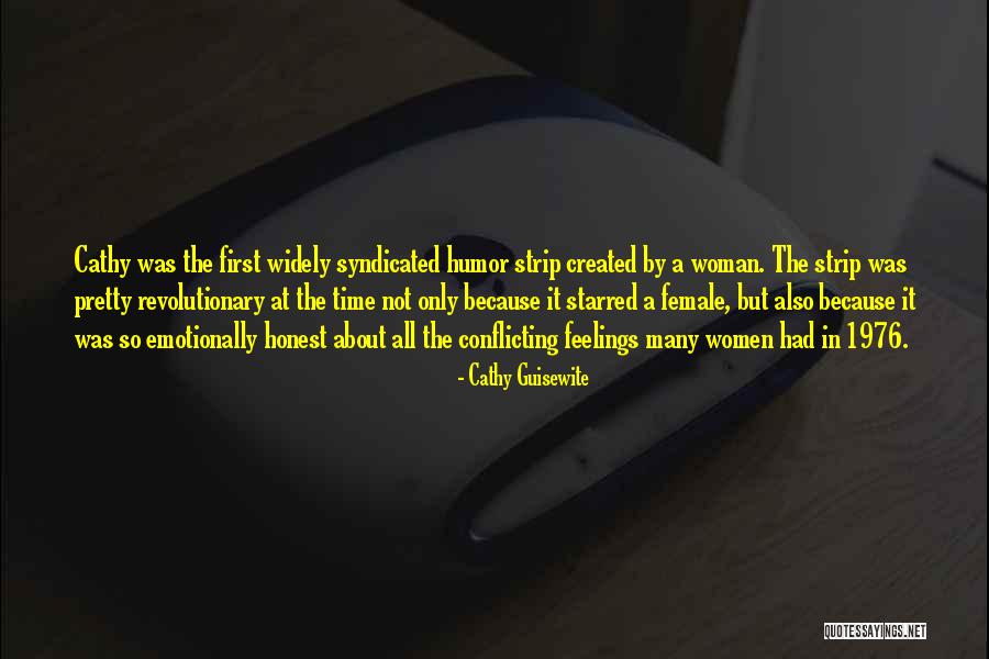Be Honest About Your Feelings Quotes By Cathy Guisewite Be Honest About Your Feelings Quotes By Cathy Guisewite