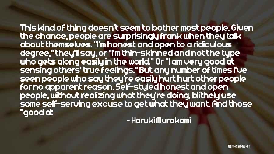 Be Honest About Your Feelings Quotes By Haruki Murakami Be Honest About Your Feelings Quotes By Haruki Murakami