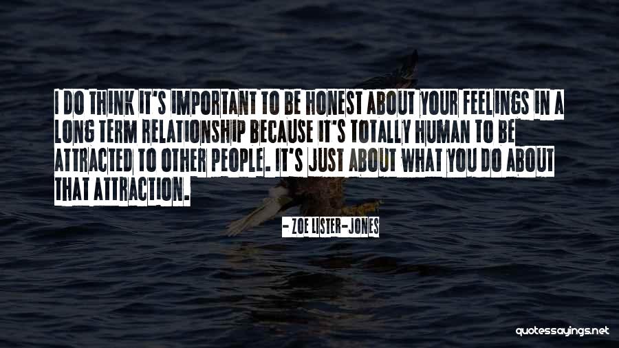 Be Honest About Your Feelings Quotes By Zoe Lister-Jones Be Honest About Your Feelings Quotes By Zoe Lister-Jones
