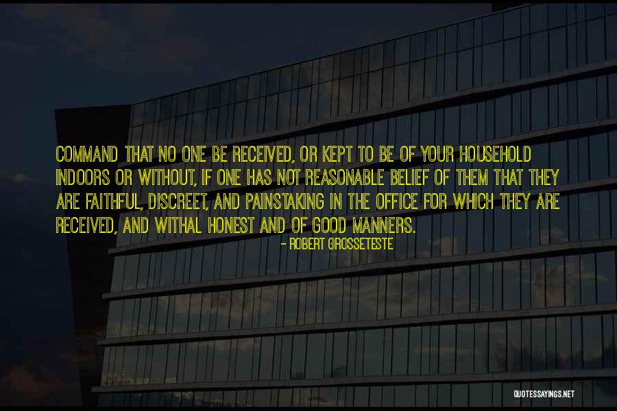 Be Honest Quotes By Robert Grosseteste Be Honest Quotes By Robert Grosseteste