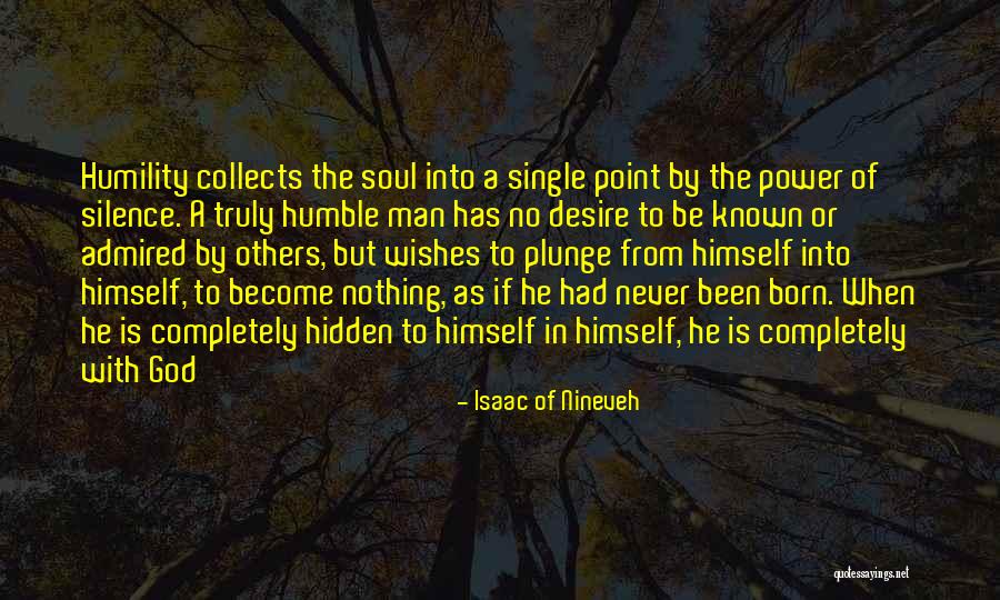 Be Humble To Others Quotes By Isaac Of Nineveh Be Humble To Others Quotes By Isaac Of Nineveh