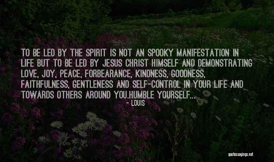 Be Humble To Others Quotes By Louis Be Humble To Others Quotes By Louis