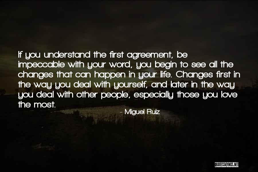 Be Impeccable Quotes By Miguel Ruiz Be Impeccable Quotes By Miguel Ruiz