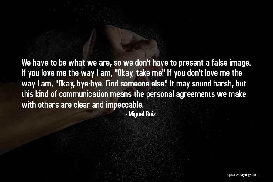 Be Impeccable Quotes By Miguel Ruiz Be Impeccable Quotes By Miguel Ruiz