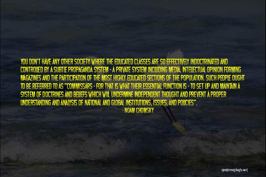 Be Independent Quotes By Noam Chomsky