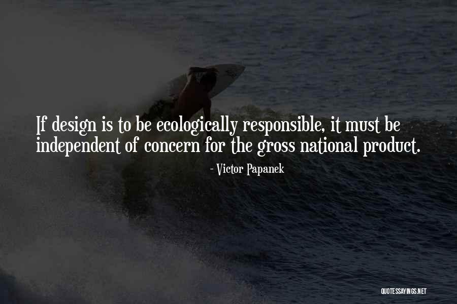 Be Independent Quotes By Victor Papanek