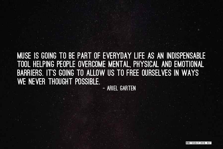 Be Indispensable Quotes By Ariel Garten Be Indispensable Quotes By Ariel Garten