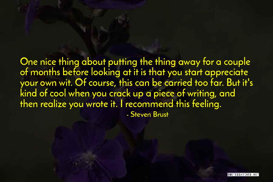 Be Kind And Nice Quotes By Steven Brust Be Kind And Nice Quotes By Steven Brust