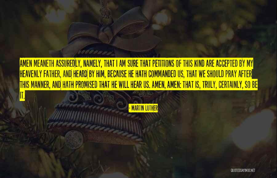 Be Kind And Pray Quotes By Martin Luther Be Kind And Pray Quotes By Martin Luther