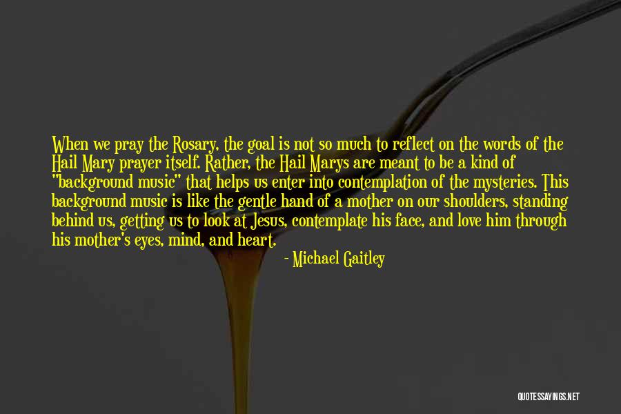 Be Kind And Pray Quotes By Michael Gaitley Be Kind And Pray Quotes By Michael Gaitley