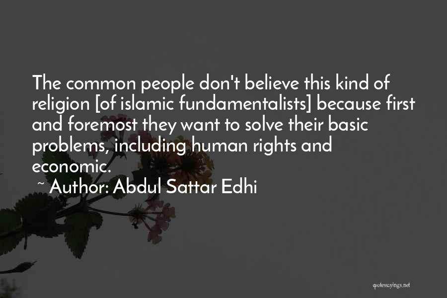 Be Kind Islamic Quotes By Abdul Sattar Edhi