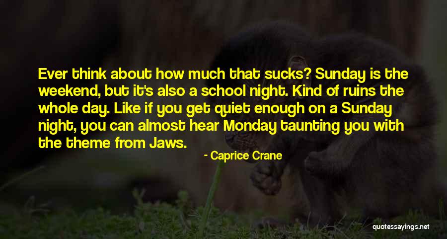 Be Kind Or Be Quiet Quotes By Caprice Crane Be Kind Or Be Quiet Quotes By Caprice Crane