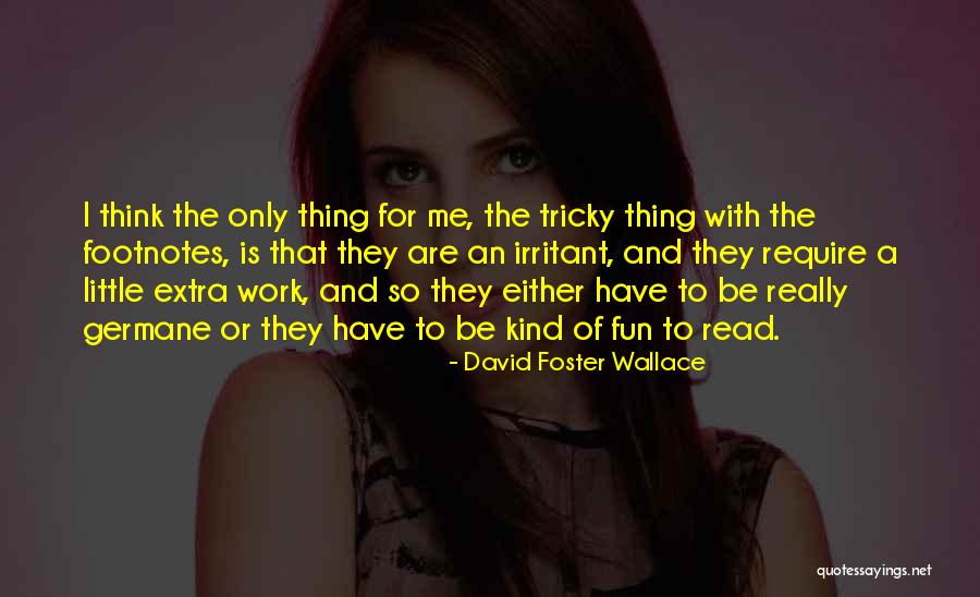 Be Kind Quotes By David Foster Wallace Be Kind Quotes By David Foster Wallace