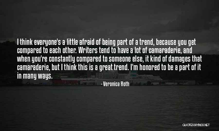 Be Kind To Each Other Quotes By Veronica Roth Be Kind To Each Other Quotes By Veronica Roth