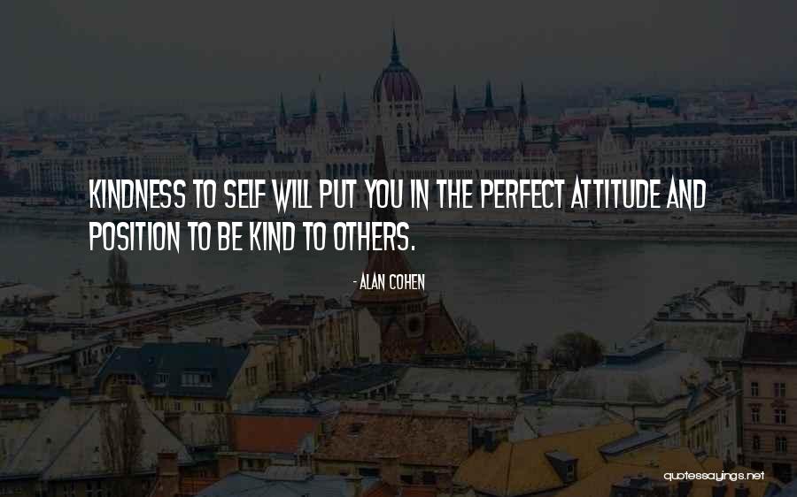 Be Kind To Others Quotes By Alan Cohen Be Kind To Others Quotes By Alan Cohen