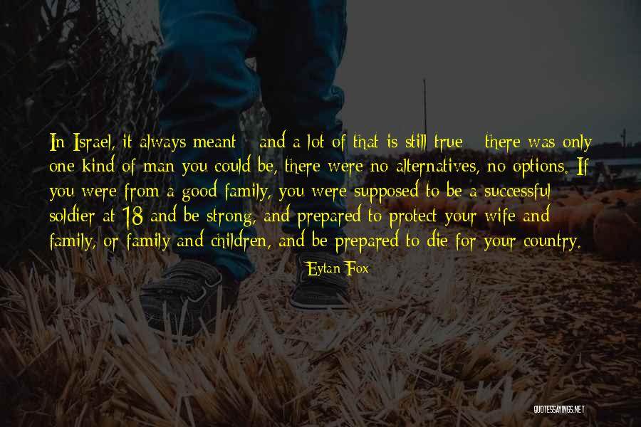 Be Kind To Your Wife Quotes By Eytan Fox Be Kind To Your Wife Quotes By Eytan Fox