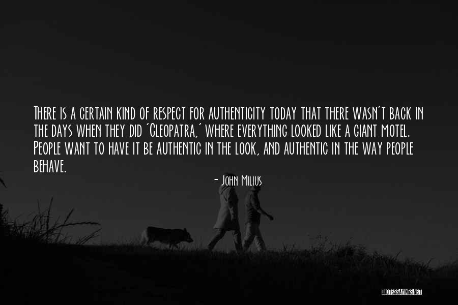 Be Kind Today Quotes By John Milius Be Kind Today Quotes By John Milius