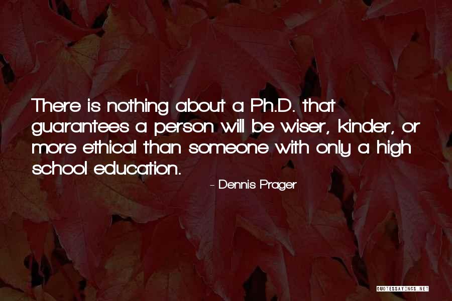 Be Kinder Quotes By Dennis Prager Be Kinder Quotes By Dennis Prager