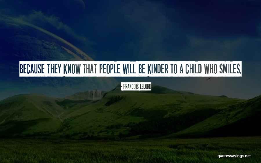 Be Kinder Quotes By Francois Lelord Be Kinder Quotes By Francois Lelord