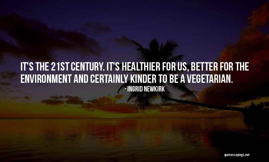 Be Kinder Quotes By Ingrid Newkirk Be Kinder Quotes By Ingrid Newkirk