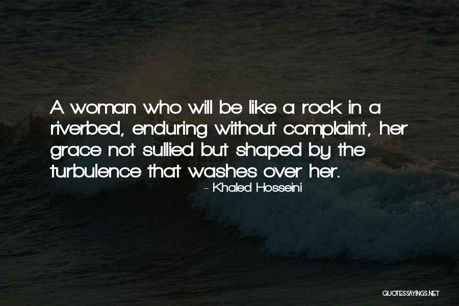 Be Like A Rock Quotes By Khaled Hosseini Be Like A Rock Quotes By Khaled Hosseini