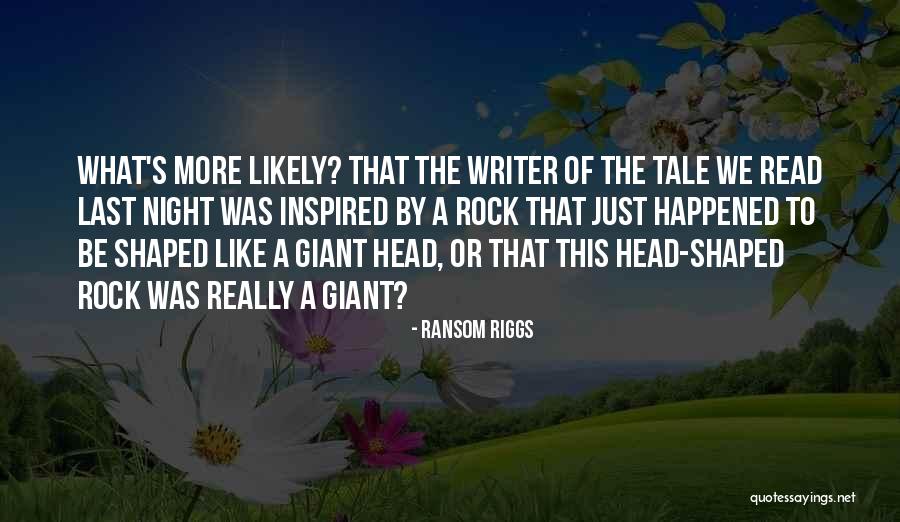 Be Like A Rock Quotes By Ransom Riggs Be Like A Rock Quotes By Ransom Riggs
