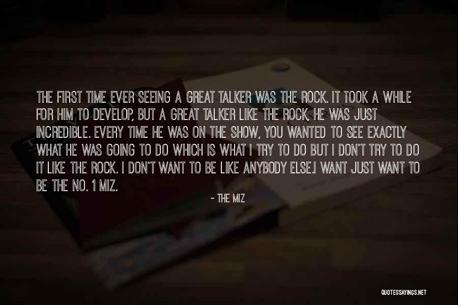 Be Like A Rock Quotes By The Miz Be Like A Rock Quotes By The Miz