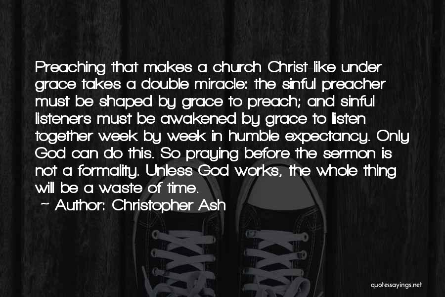 Be Like Christ Quotes By Christopher Ash