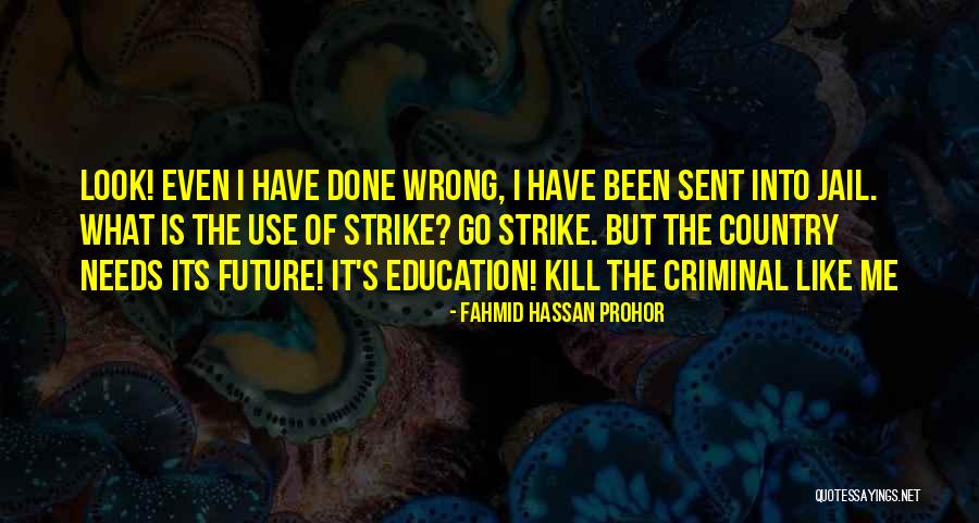 Be Like Hassan Quotes By Fahmid Hassan Prohor Be Like Hassan Quotes By Fahmid Hassan Prohor
