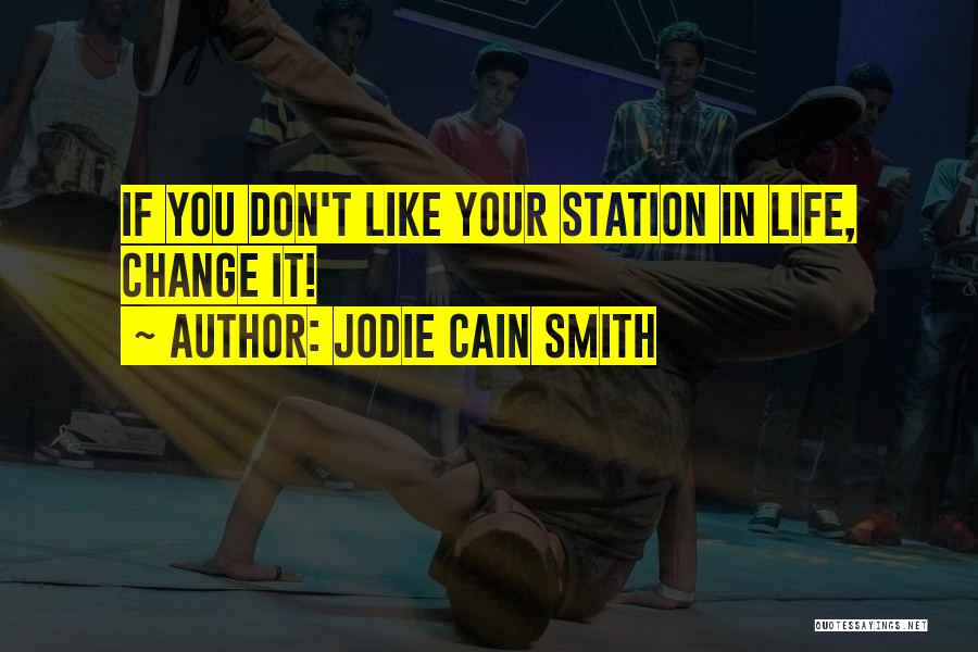 Be Like Jodie Quotes By Jodie Cain Smith