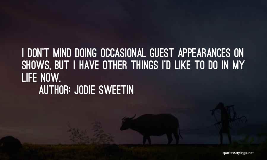 Be Like Jodie Quotes By Jodie Sweetin