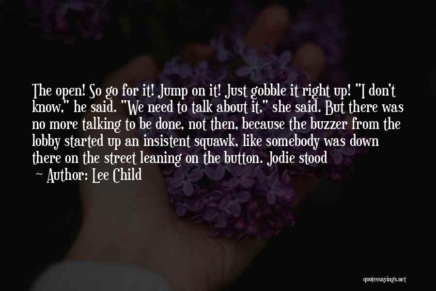 Be Like Jodie Quotes By Lee Child