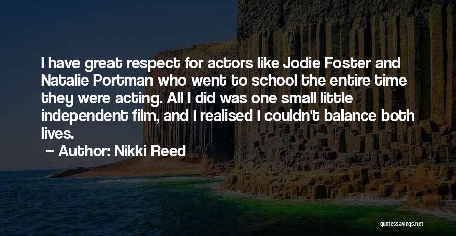 Be Like Jodie Quotes By Nikki Reed