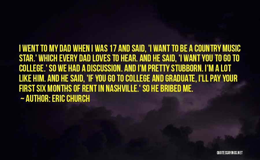 Be Like My Dad Quotes By Eric Church