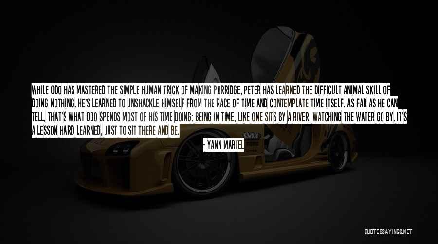 Be Like River Quotes By Yann Martel Be Like River Quotes By Yann Martel