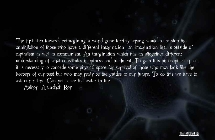 Be Like Water Quotes By Arundhati Roy